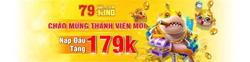 79king trang chủ chào mừng thành viên mới